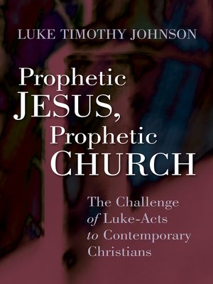 cover image of Prophetic Jesus, Prophetic Church
